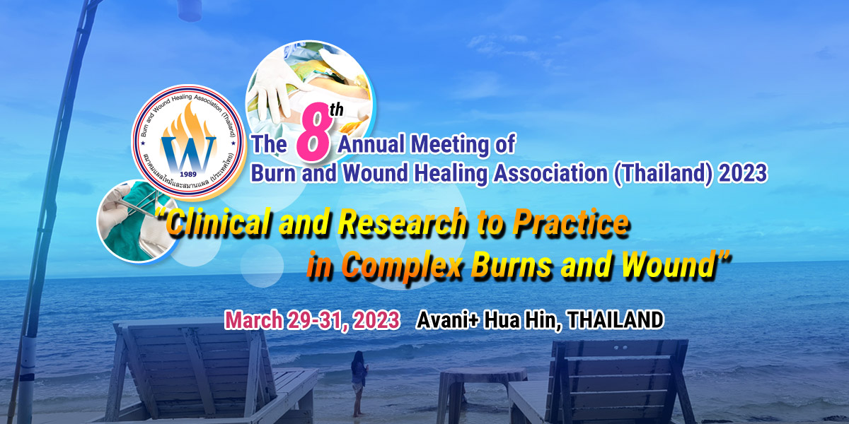 งานประชุมวิชาการประจำปี The 8th Annual Meeting of Burn Wound Association (Thailand) 2023