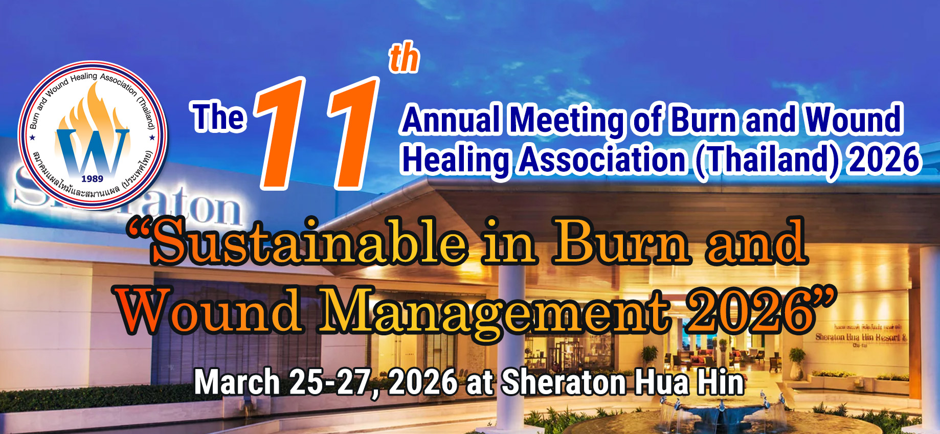 The 11th Annual Meeting of Burn Wound Association of Thailand 2026